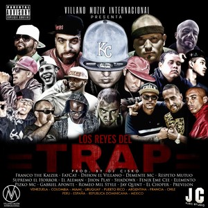 Los Reyes del Trap (Explicit)