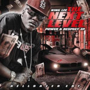 The Next Level:Power & Respect (Explicit)