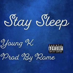 Stay Sleep! (Explicit)