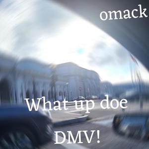 What up doe DMV (Explicit)