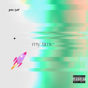 My Time (Explicit)