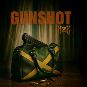 GUNSHOT (Explicit)