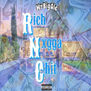 Rich Nxgga Chit (Radio Edit|Explicit)