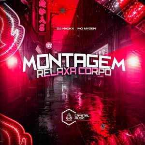Montagem Relaxa Corpo (Explicit)