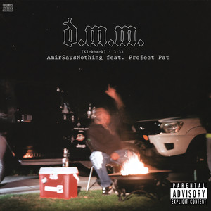 D.M.M. (Kickback) (Explicit)