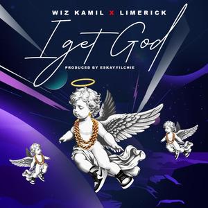 I Get God (feat. Limerick) (Explicit)