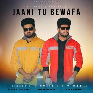 JAANI TU BEWAFA