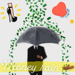 Money Rain (Explicit)