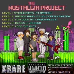 The Nostalgia Project (Explicit)