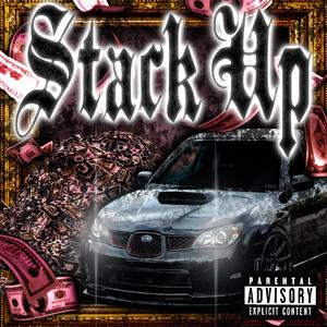 Stack Up (Freestyle) (Explicit)