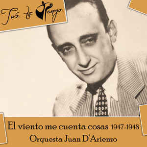 El viento me cuenta cosas (1947-1948)