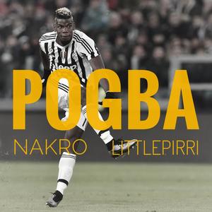 Pogba (feat. Nakro) (Explicit)