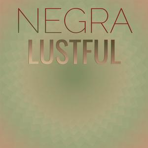 Negra Lustful