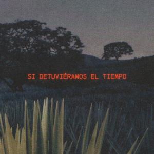 Si Detuviéramos El Tiempo