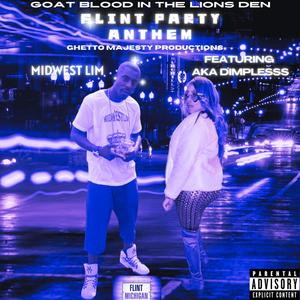 FLINT PARTY ANTHEM (feat. AKA Dimplesss) (Explicit)