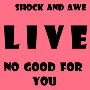 No Good For You (Live at the Wee Red Bar 2025)