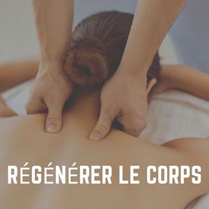 Régénérer Le Corps