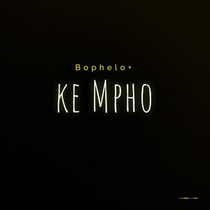 Bophelo Ke Mpho