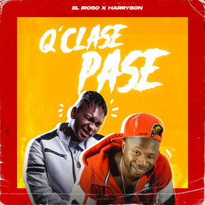 Q ' Clase Pase (Explicit)