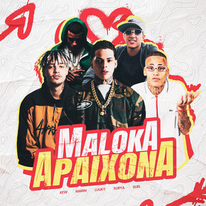 Maloka Apaixona (Explicit)