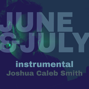 June and July (Instrumental Version)