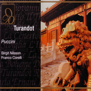 Puccini: Turandot: Signore, ascolta - Liu [Act One]