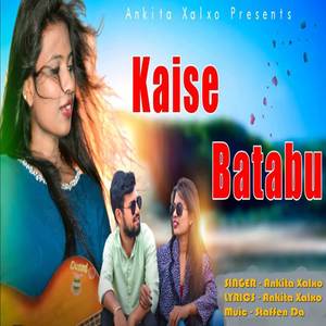 Kaise Batabu