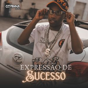 Expressão de Sucesso (Explicit)