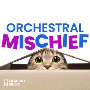 Orchestral Mischief