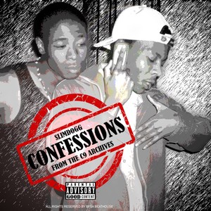 Confessions (feat. Slimdogg)