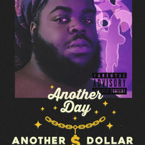 Another day Another dollar (Explicit)