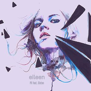 eileen (feat. Sixten) [Radio Edit] [Explicit]