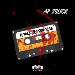 Armed & fearless (Explicit)
