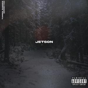 Jetson (feat. goneby7am) (Explicit)
