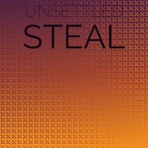 Unsettled Steal