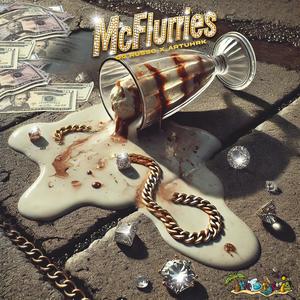 McFlurries (feat. DG Russo & ArthurK) [Explicit]