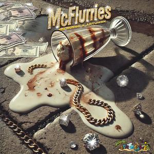 McFlurries (feat. DG Russo & ArthurK) (Explicit)