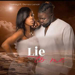 Lie To Me (feat. Benzo Lenoir)