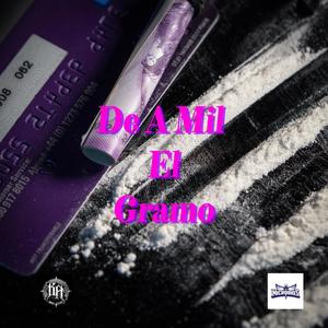 De A Mil El Gramo (feat. Razzo Perrazzo & Arev One) (Explicit)