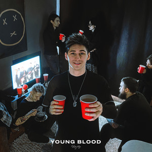 YOUNG BLOOD (Explicit)