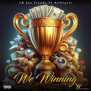 We Winning (feat. AllStar Jr) [Explicit]