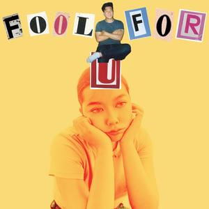 fool for u