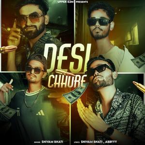 Desi Chhore (feat. E2M)