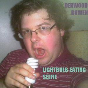 Lightbulb-Eating Selfie (Explicit)