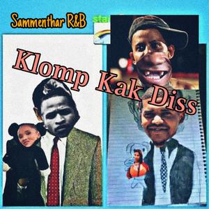 Klomp Kak Diss (Explicit)
