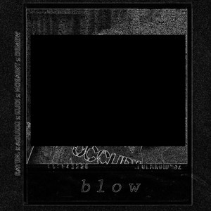 Blow (Explicit)