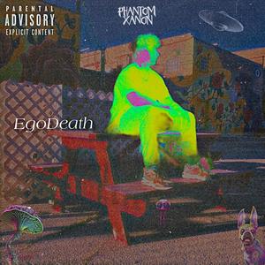 EgoDeath (Explicit)