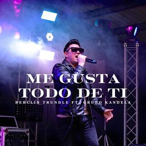 Me Gusta Todo De Ti (Live)