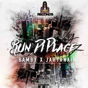 Run di place (Explicit)