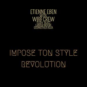 Impose ton Style Revolution